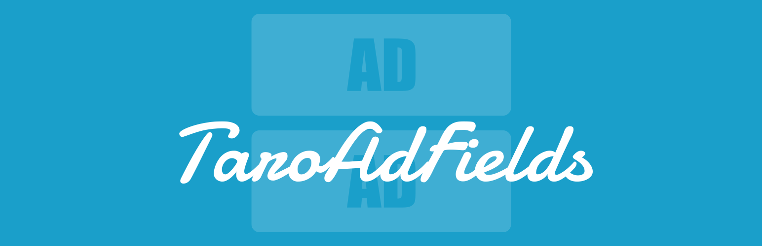 Taro Ad Fieldsという広告管理用プラグインをリリースしました